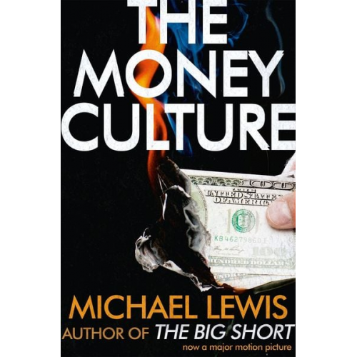 Michael Lewis - The Money Culture