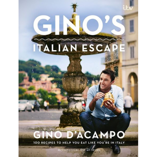 Gino D'Acampo - Gino's Italian Escape (Book 1)