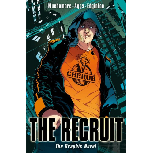 Robert Muchamore - CHERUB: The Recruit Graphic Novel