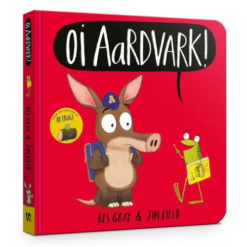 Kes Gray - Oi Aardvark! Board Book