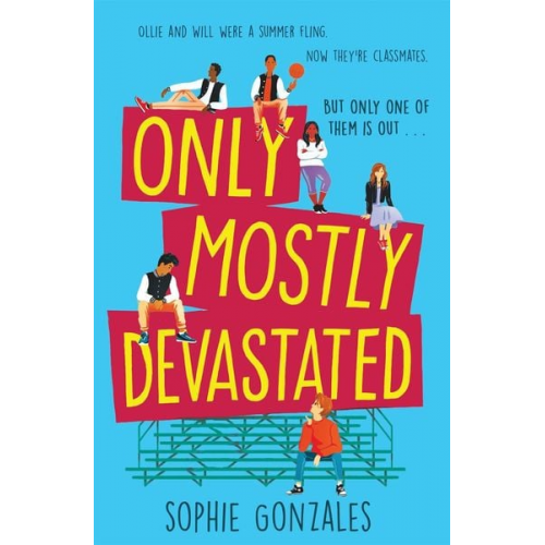 Sophie Gonzales - Only Mostly Devastated