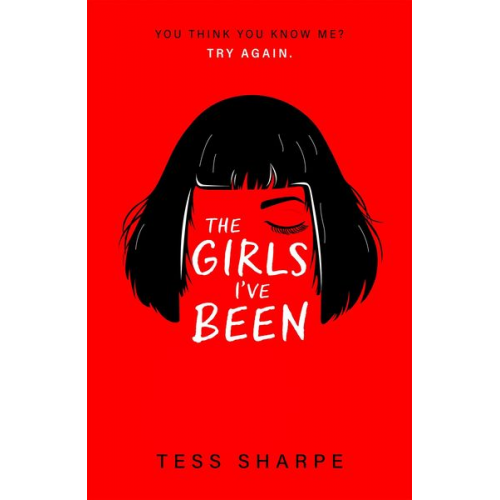 Tess Sharpe - The Girls I've Been