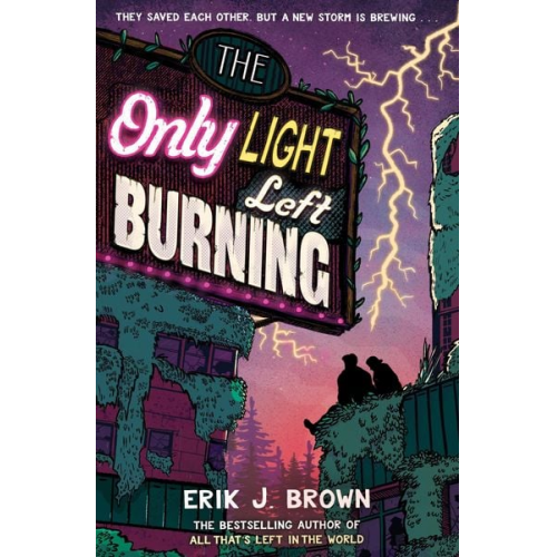 Erik J. Brown - The Only Light Left Burning