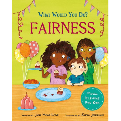 Jana Mohr Lone - What would you do?: Fairness