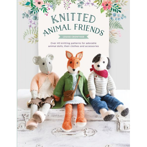 Louise Crowther - Knitted Animal Friends