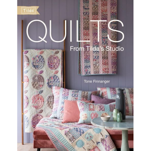 Tone Finnanger - Quilts from Tilda's Studio