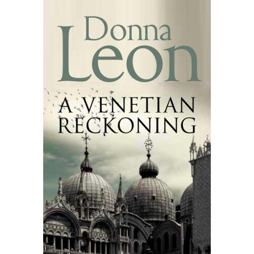 Donna Leon - A Venetian Reckoning