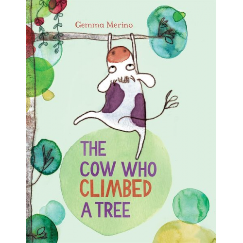 Gemma Merino - The Cow Who Climbed a Tree