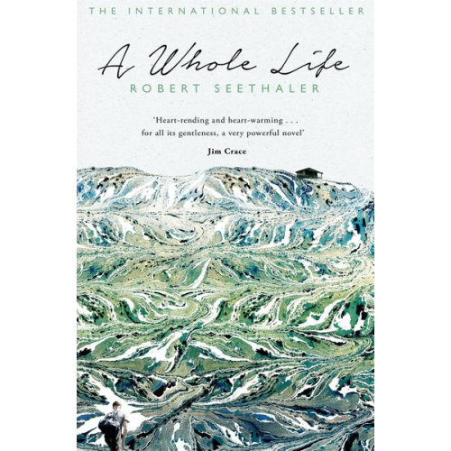 Robert Seethaler - A Whole Life