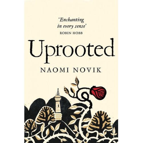 Naomi Novik - Uprooted