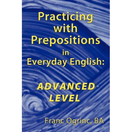 Franc Ogrinc Ba - Practicing with Prepositions in Everyday English