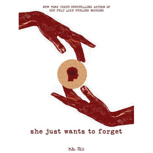 R. h. Sin - She Just Wants to Forget