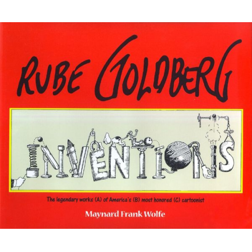 Maynard Frank Wolfe - Rube Goldberg