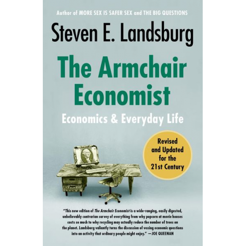 Steven E. Landsburg - The Armchair Economist