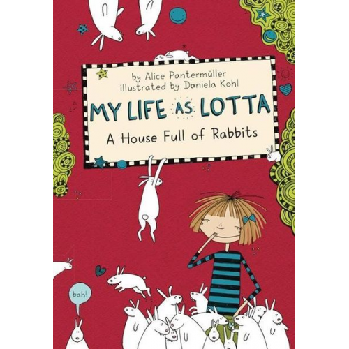 Alice Pantermüller - My Life as Lotta 01: A House Full of Rabbits