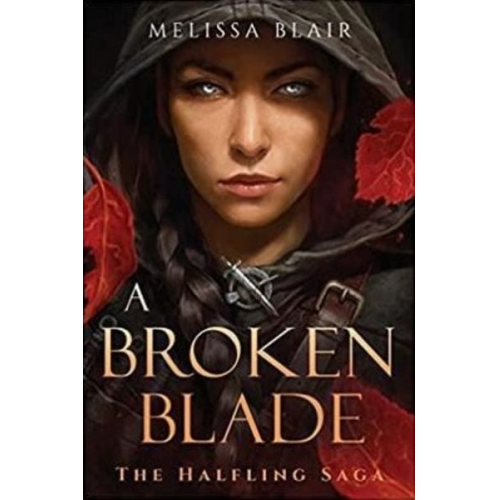 Melissa Blair - A Broken Blade