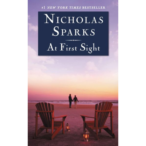 Nicholas Sparks - At First Sight