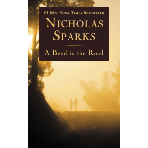 Nicholas Sparks - A Bend in the Road