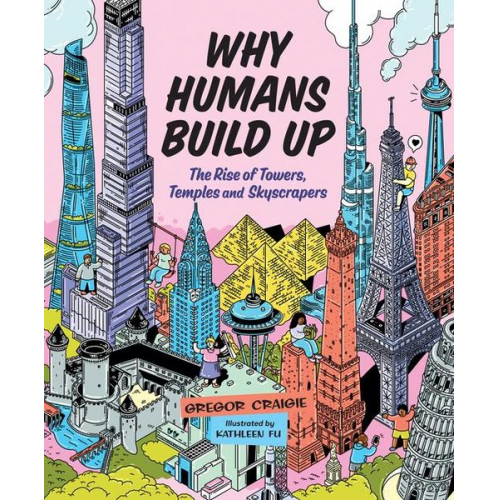 Gregor Craigie - Why Humans Build Up