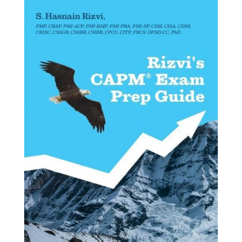 S. Hasnain Rizvi - Rizvi's CAPM Exam Prep Guide