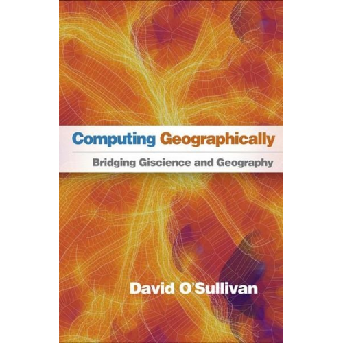 David O'Sullivan - Computing Geographically