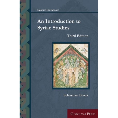 Sebastian P. Brock - An Introduction to Syriac Studies (Third Edition)