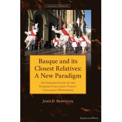 John D. Bengtson - Basque and its Closest Relatives