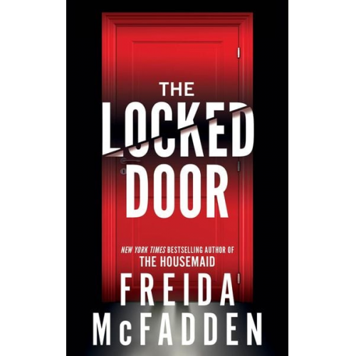 Freida McFadden - The Locked Door