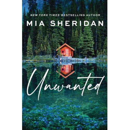 Mia Sheridan - Unwanted