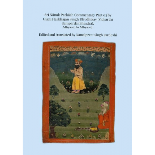 Kamalpreet Singh Pardeshi - Sr¿ N¿nak Park¿sh Commentary Part 03 by Gi¿n¿ Harbhajan Singh Dhudhikay (Vidy¿rth¿ Sampard¿i Bhindr¿)