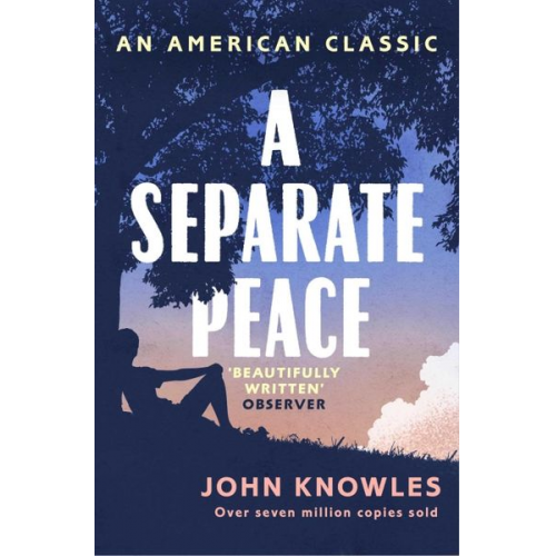 John Knowles - A Separate Peace