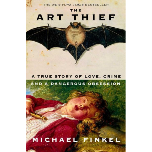 Michael Finkel - The Art Thief