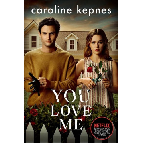 Caroline Kepnes - You Love Me. TV Tie-In