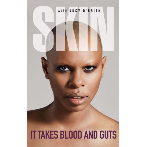 Skin Lucy O'Brien - Skin: It Takes Blood and Guts