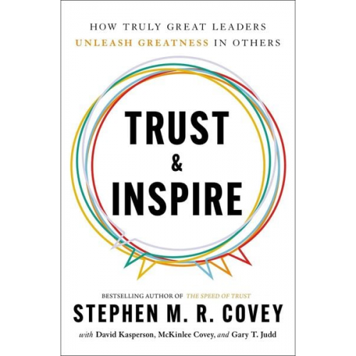 Stephen R. Covey - Trust & Inspire