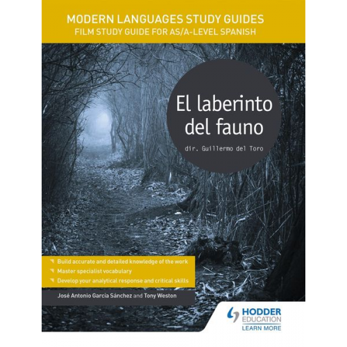 José Antonio García Sánchez Tony Weston - Modern Languages Study Guides: El laberinto del fauno