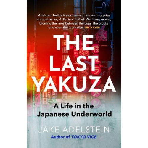 Jake Adelstein - The Last Yakuza