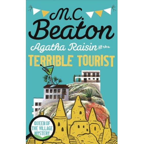 M. C. Beaton - Agatha Raisin and the Terrible Tourist