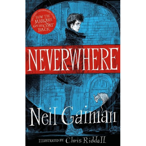 Neil Gaiman - Neverwhere. Illustrated Edition