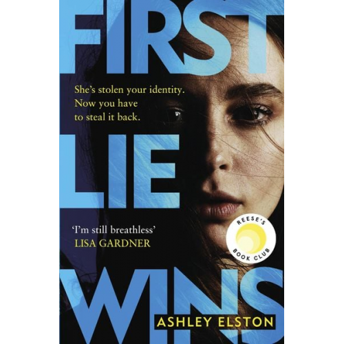 Ashley Elston - First Lie Wins