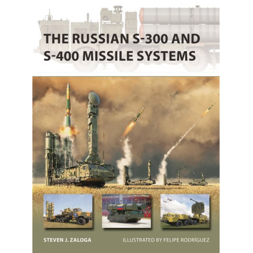 Steven J. Zaloga - The Russian S-300 and S-400 Missile Systems