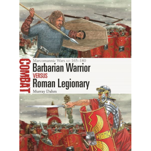 Dr Murray Dahm - Barbarian Warrior vs Roman Legionary