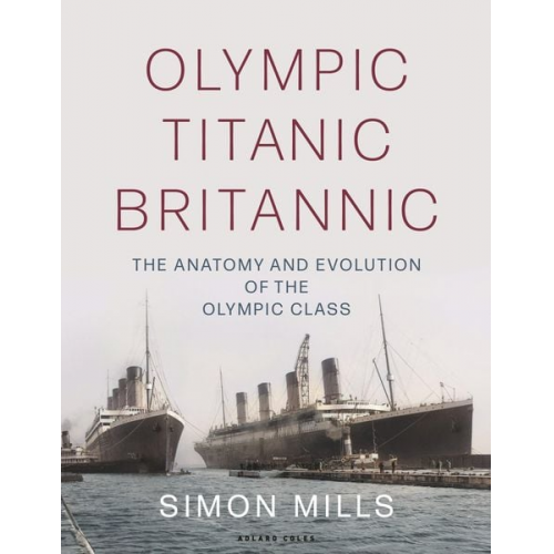 Simon Mills - Olympic Titanic Britannic