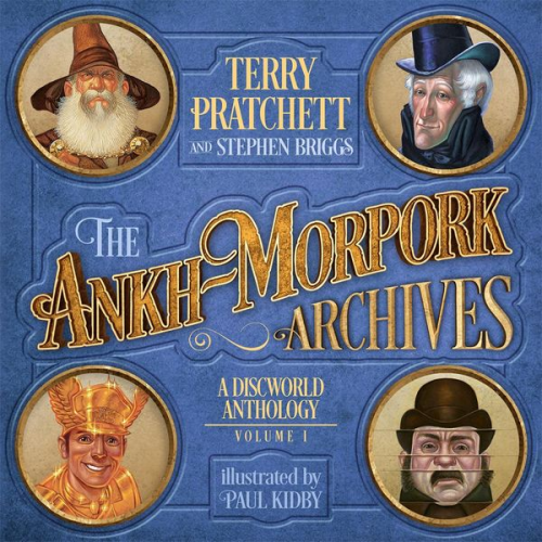 Paul Kidby Stephen Briggs Terry Pratchett - The Ankh-Morpork Archives: Volume One