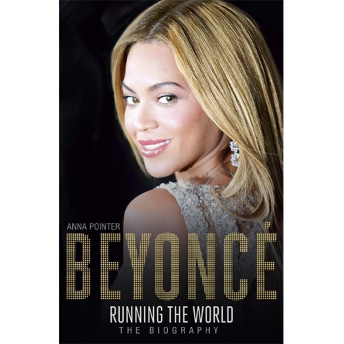 Anna Pointer - Beyonce: Running the World