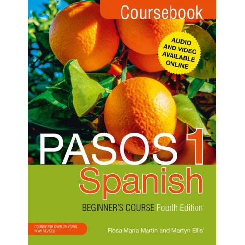 Martyn Ellis Rosa Maria Martin - Pasos 1 Spanish Beginner's Course (Fourth Edition)