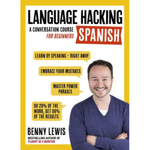 Benny Lewis - Language Hacking Spanish