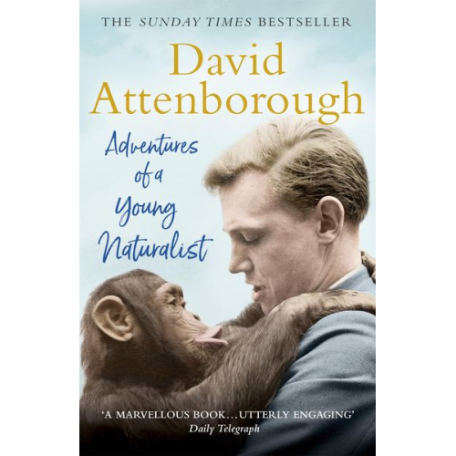 David Attenborough - Adventures of a Young Naturalist