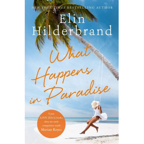 Elin Hilderbrand - What Happens in Paradise