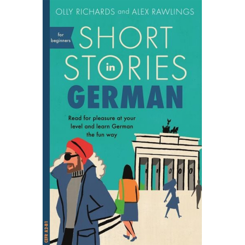 Olly Richards Alex Rawlings - Short Stories in German for Beginners